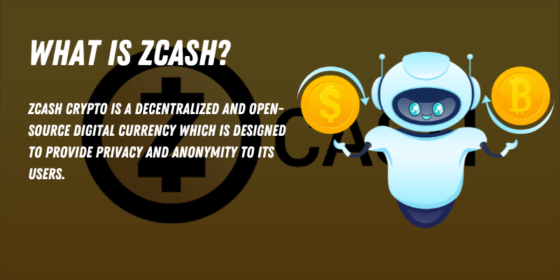 Robot holding Bitcoin and Zcash coins with 'What is Zcash?' text, highlighting Zcash as a decentralized, privacy-focused cryptocurrency.