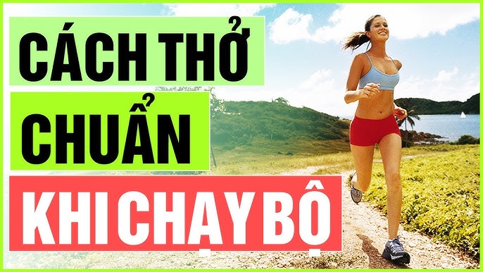 Cách thở khi chạy bền Tầm quan trọng và kỹ thuật đúng