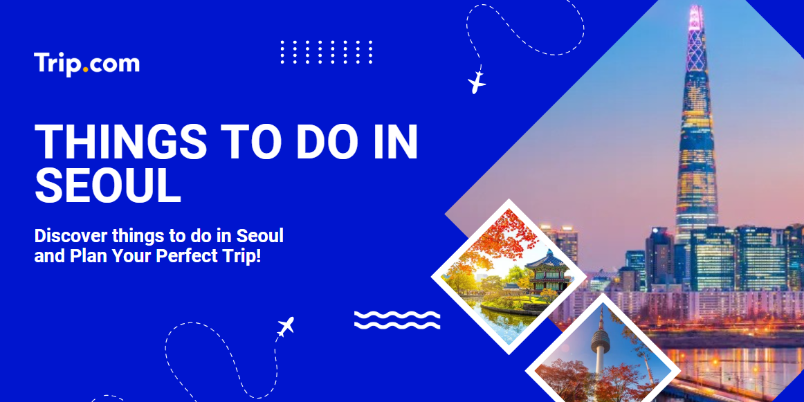 Things To Do In Seoul
