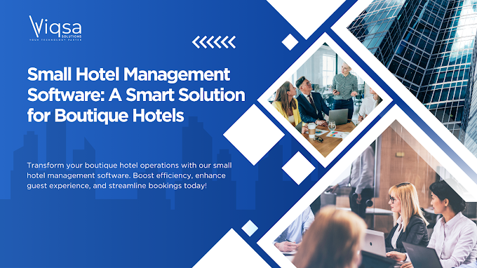 Small Hotel Management Software: A Smart Solution for Boutique Hotels