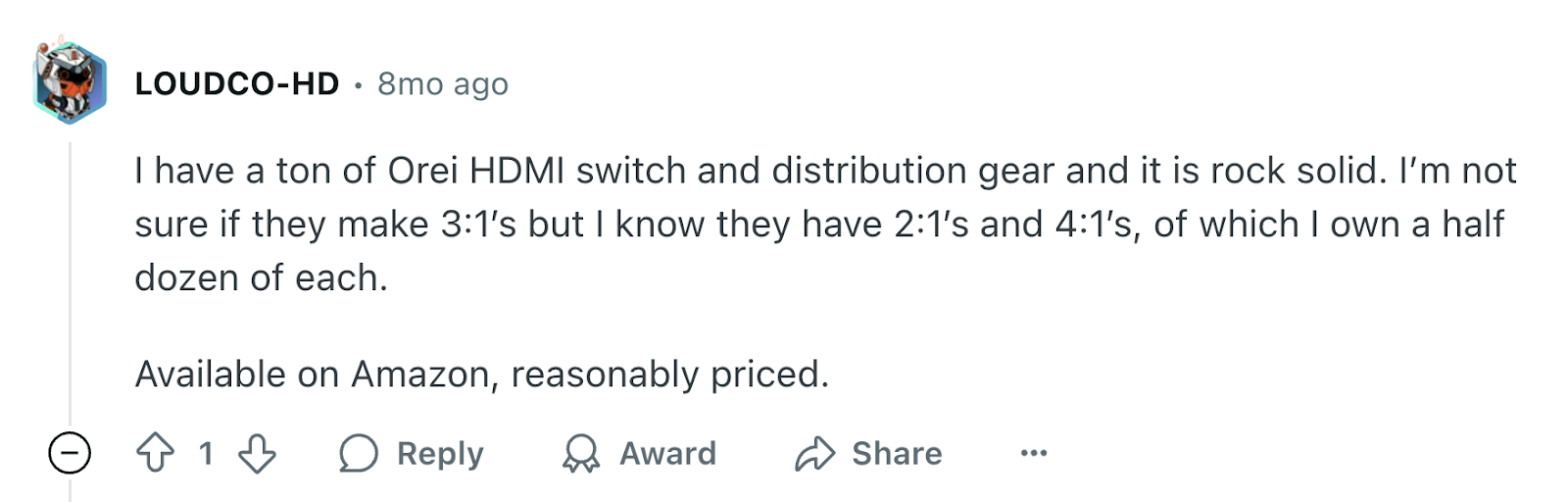 Review via Reddit. It says, “I have a ton of OREI HDMI switchers and distribution gear, and it is rock solid. I’m not sure if they make 3:1s, but I know they have 2:1s and 4:1s, of which I own a half dozen of each. They are available on Amazon and reasonably priced.”