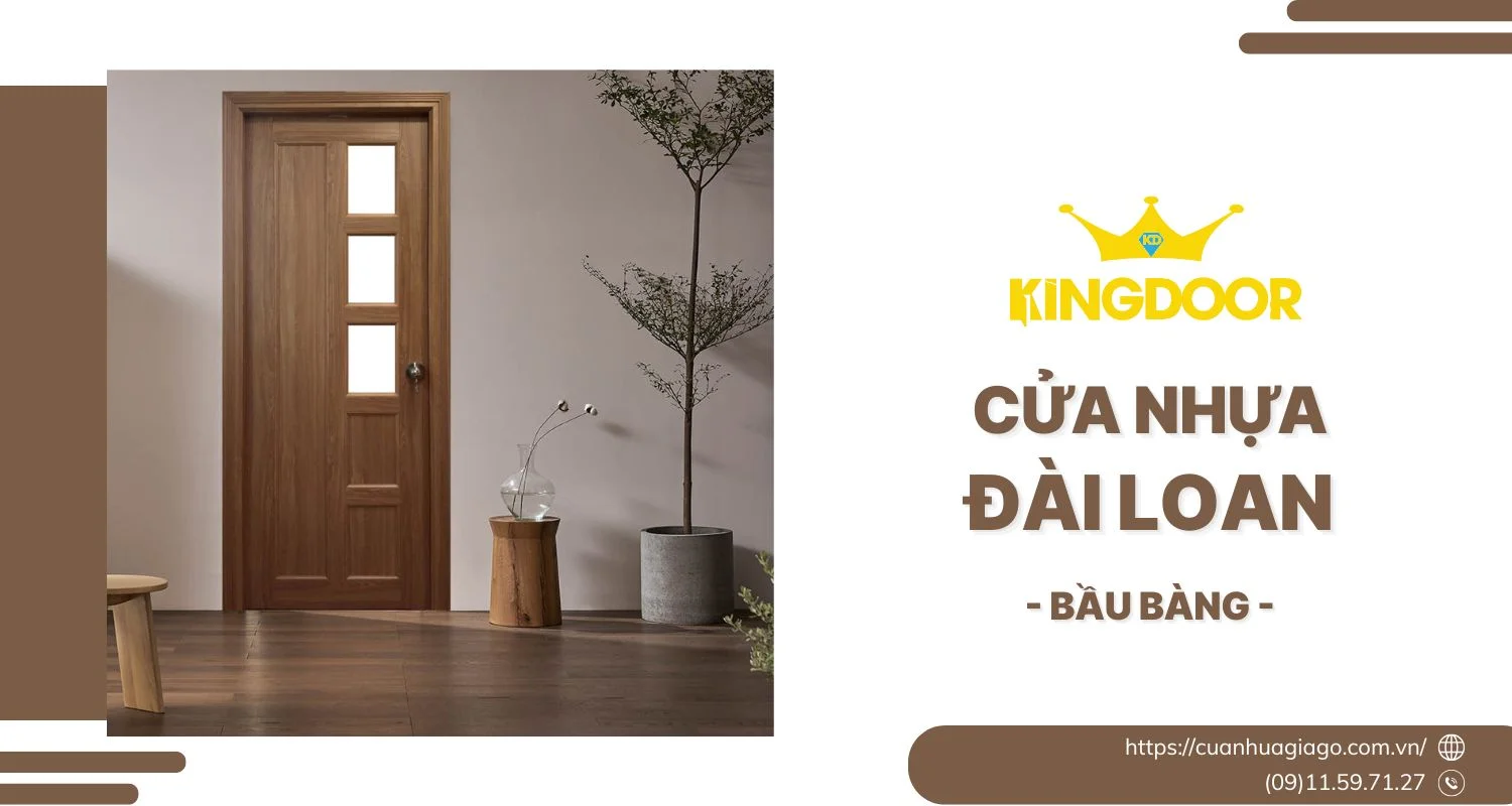 Cửa Nhựa Đài Loan Tại Thủ Dầu Một | Chuẩn Đẹp, Chống Mối Mọt