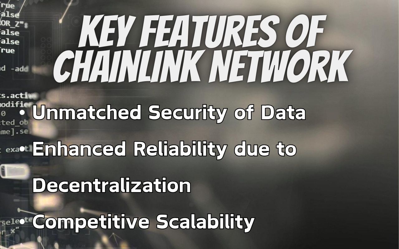 Key features of Chainlink network highlighted on a dark background: unmatched security, enhanced reliability, and competitive scalability.