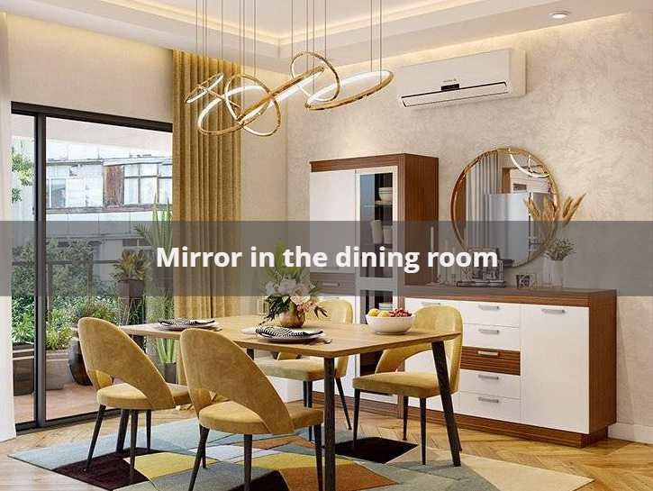 Mirror in the dining room with the brown accent