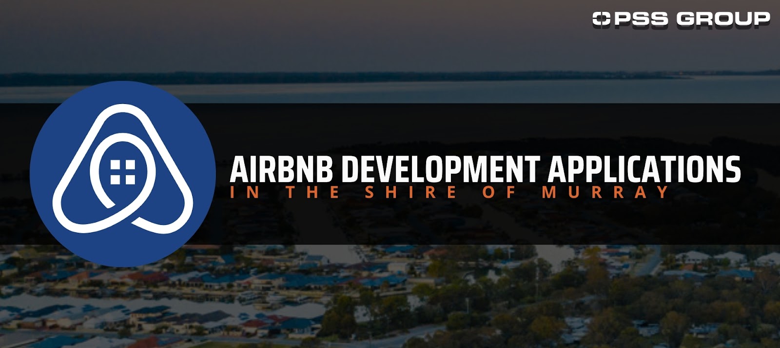 Building Applications in the Shire of Murray: Airbnb Development Applications in The Shire of Murray 