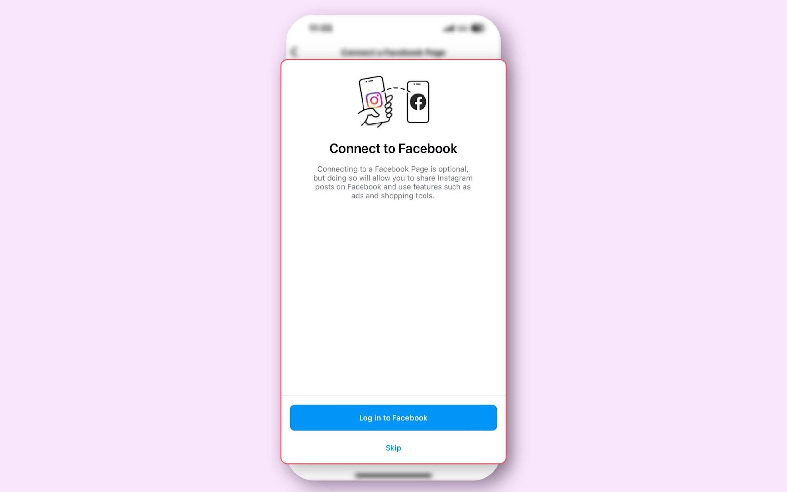 Connect Instagram to Facebook for successful setup of Instagram shopping
 