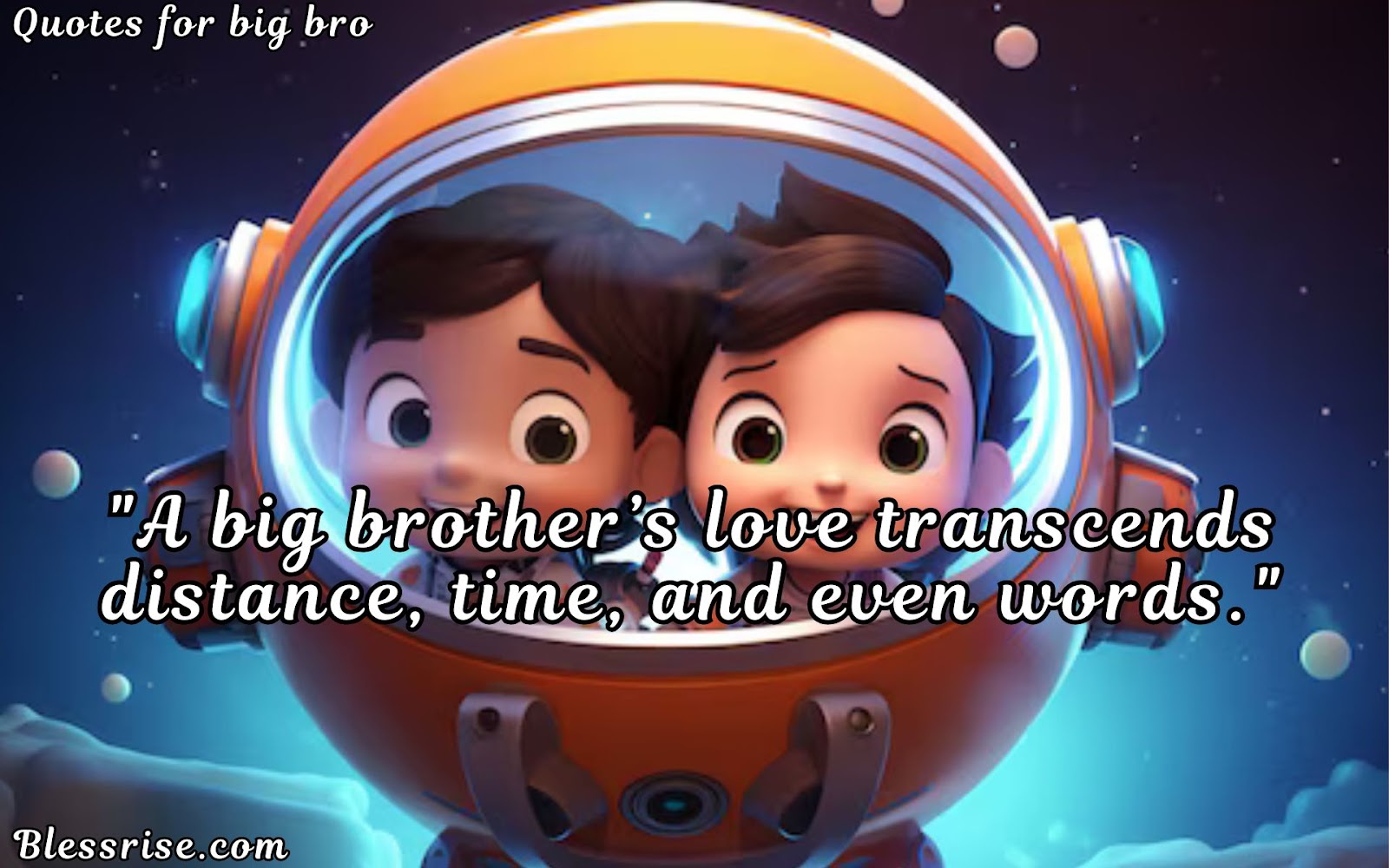 Protective big brother quotes
