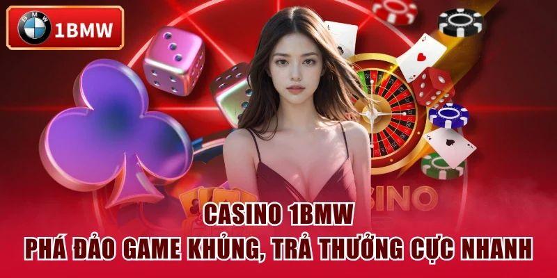 Các tính năng nổi bật của Casino 1BMW