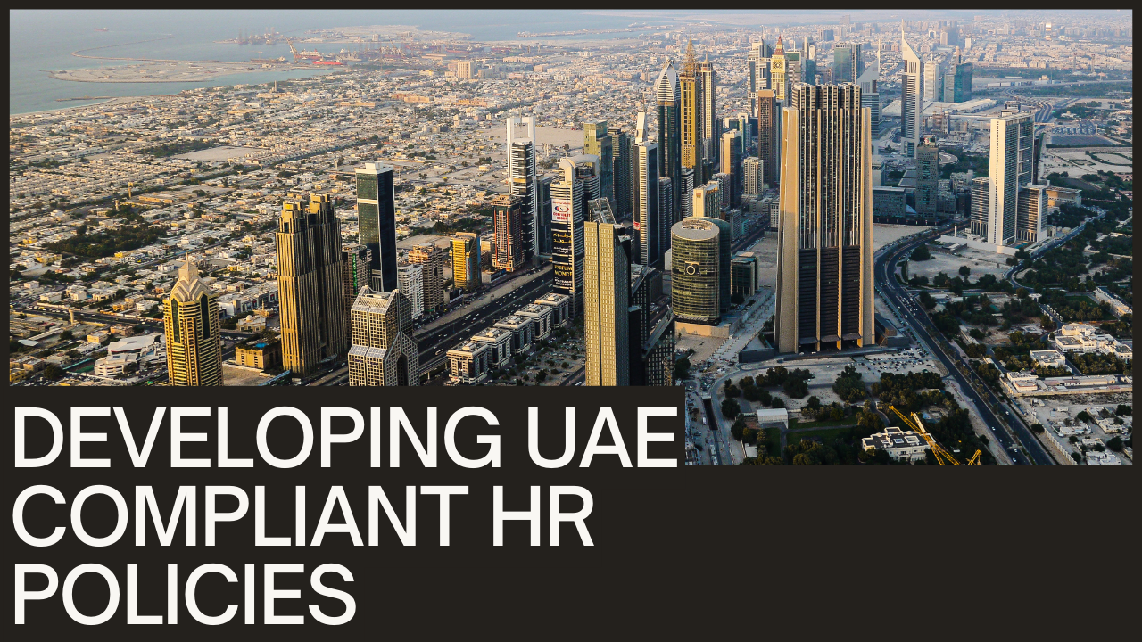 Developing UAE-Compliant HR Policies