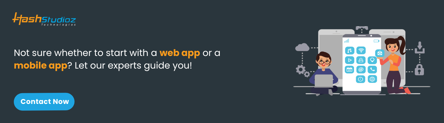 Web App vs Mobile App