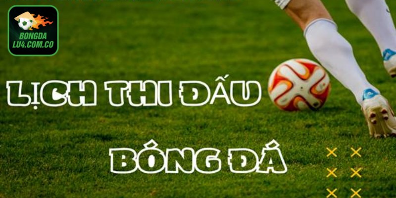 Chia sẻ các bước cập nhật Bongdalu theo dõi lịch thi đấu