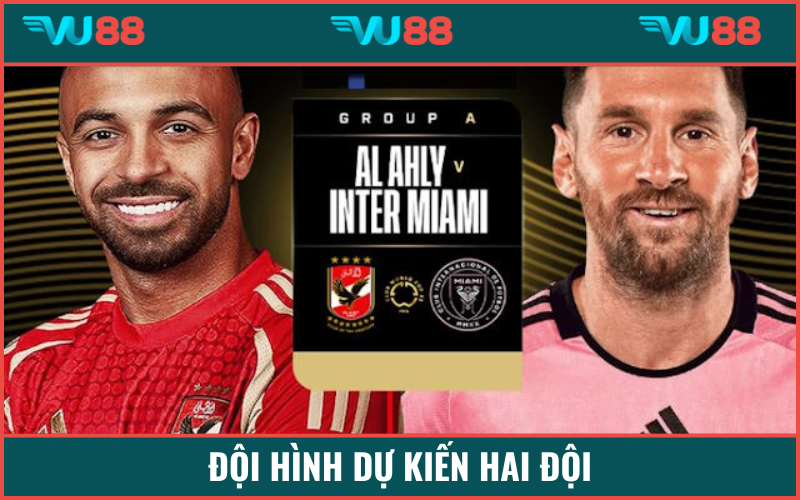Cặp đấu mở màn Club World Cup không quá chênh lệch
