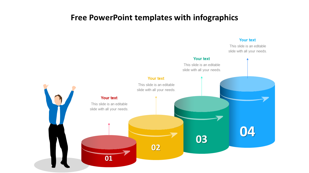 Four colorful cylindrical infographic steps with arrows and a cheering figure, showcasing editable PowerPoint templates.