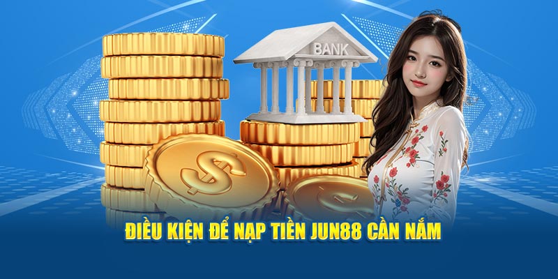 Một số bước nạp tiền tại sảnh cược J88