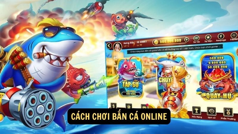 Cách chơi bắn cá online