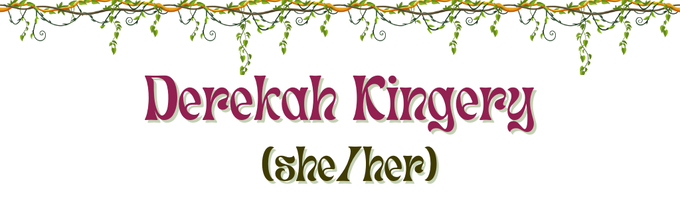 Images of vines over a banner reading "Derekah Kingery" in purple text and "(she/her)" in dark-green text. 