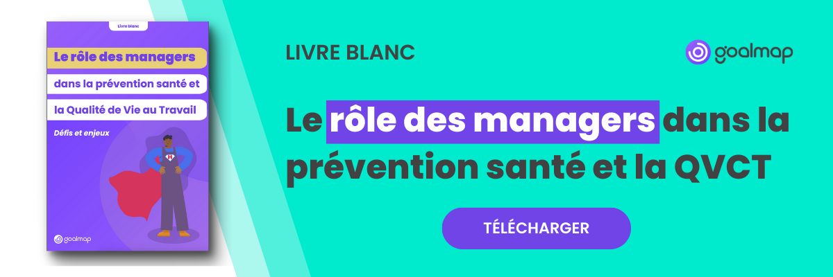 bannière livre blanc Goalmap sur le rôle des managers dans la prévention santé et QVCT