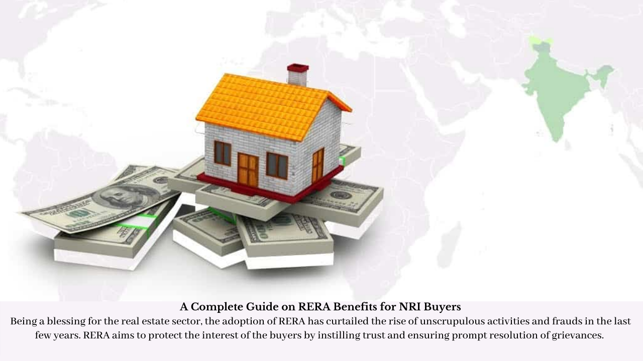 A Complete Guide on RERA Benefits for NRI Buyers