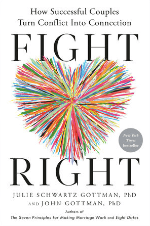 Fight Right book by Julie Schwartz and John Gottman relationship advice couples reading