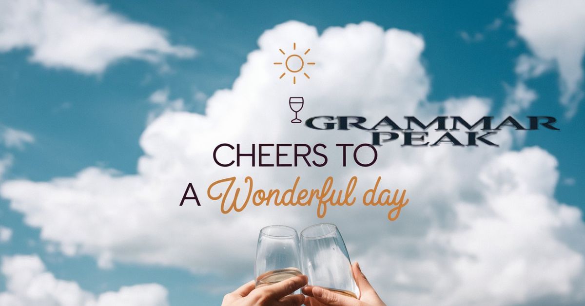 Cheers to a Wonderful Day