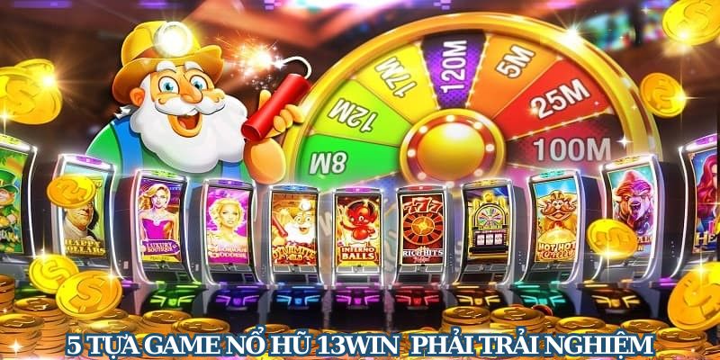 Những tựa game slot siêu hấp dẫn nhất định phải thử tại nền tảng giải trí