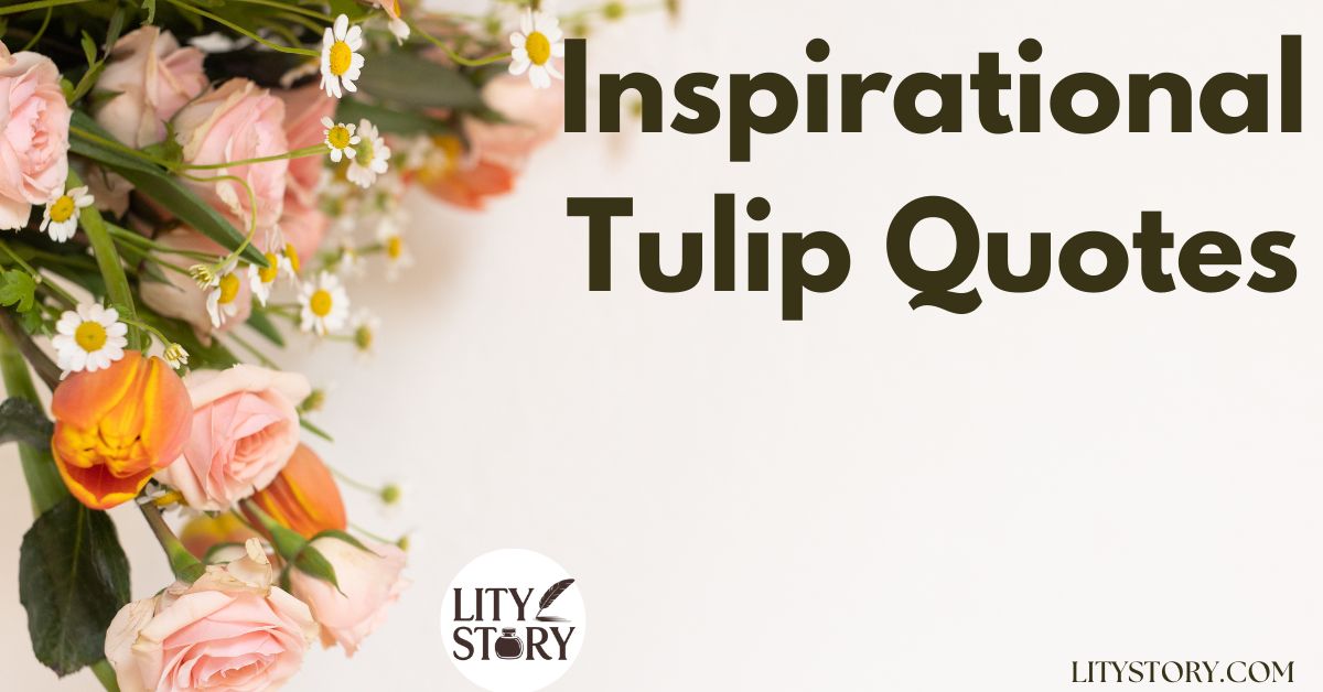 Tulip Quotes