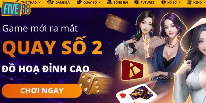 Nhà cái FIVE88 thời mới trình diện cộng đồng game thủ