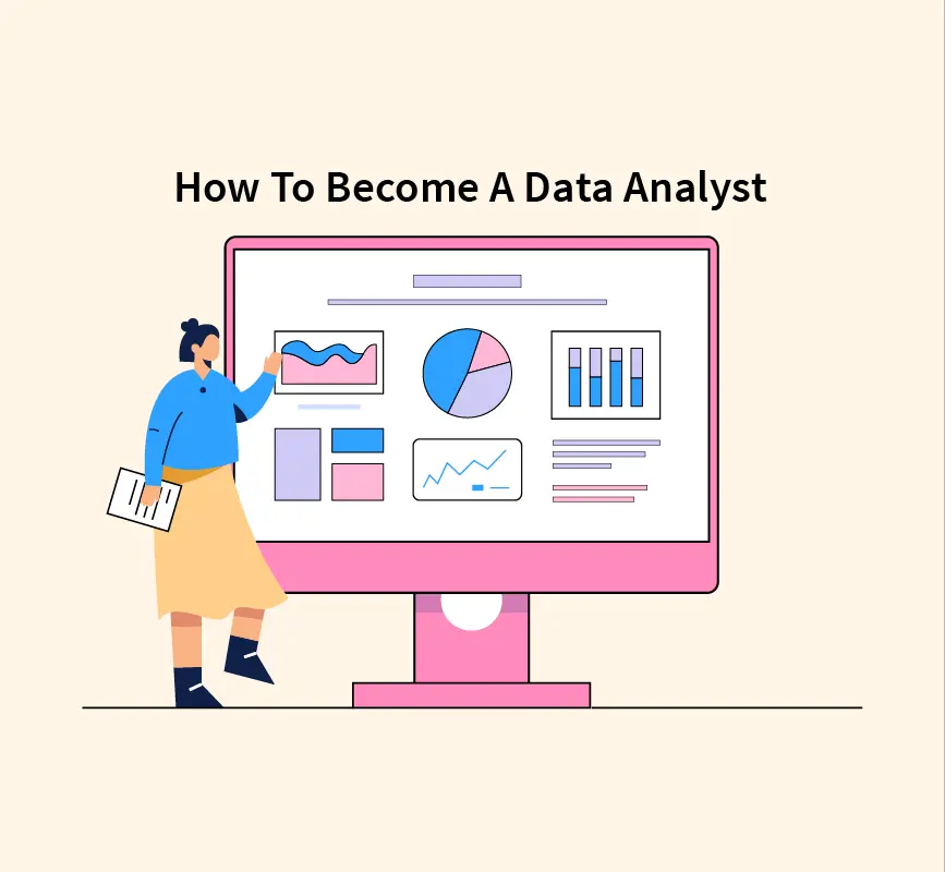 Step-by-Step Guide to Becoming a Data Analyst