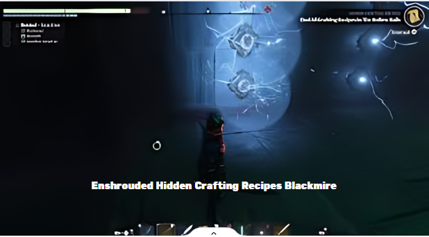 Enshrouded Hidden Crafting Recipes Blackmire