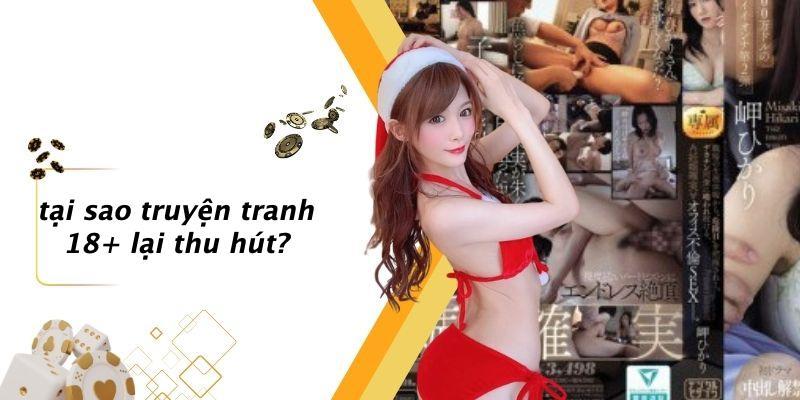 Tại Sao Truyện Tranh 18  Lại Thu Hút?