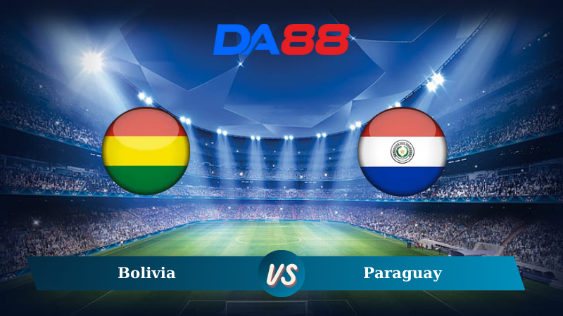 Soi kèo Bolivia vs Paraguay 03h00 ngày 20/11/2024