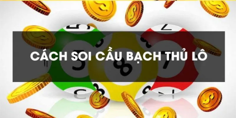 Soi Cầu Bạch Thủ Lô Tại 78WIN Bí Kíp Chiến Thắng – شركة إنجاز