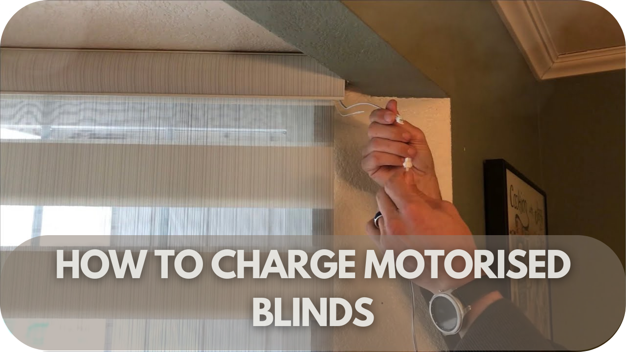 Step-by-Step Guide to Charging Your Motorised Blinds