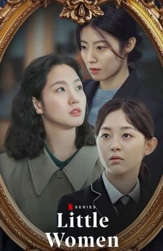 This contains an image of  K-drama "Little Women" movie poster