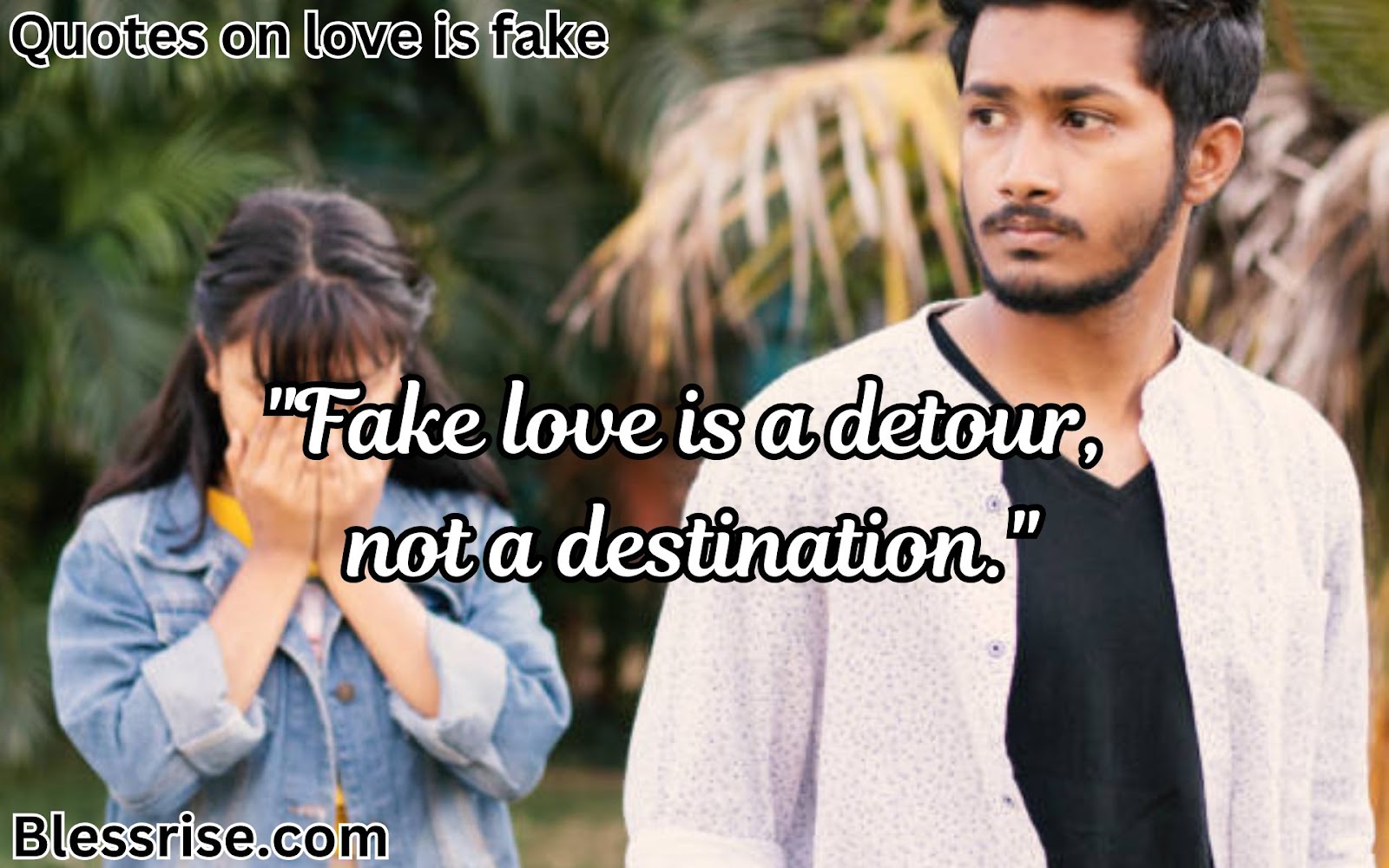 Short Quotes on love is fake