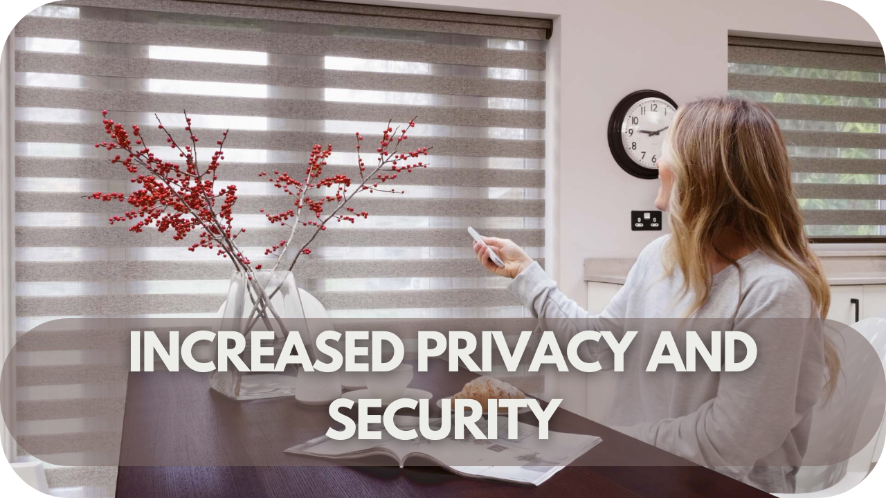 Increased Privacy and Security