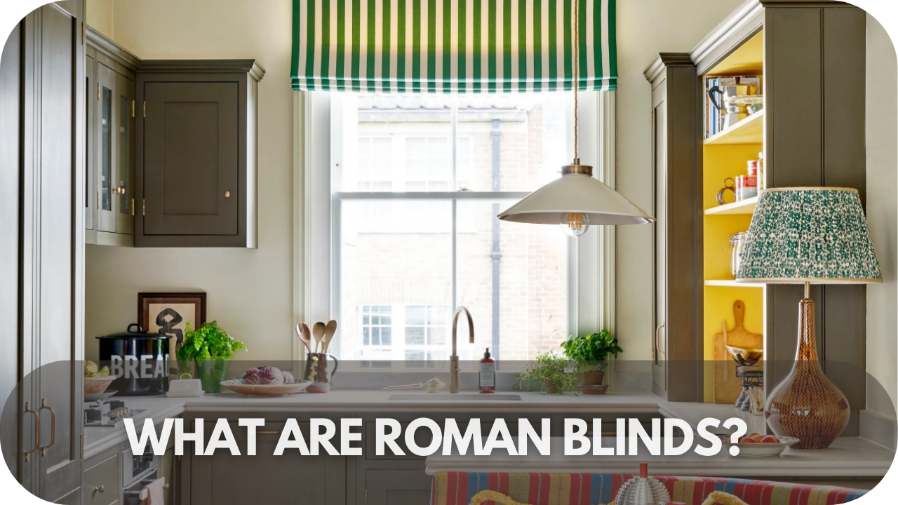 Overview of Roman blinds and their design features.