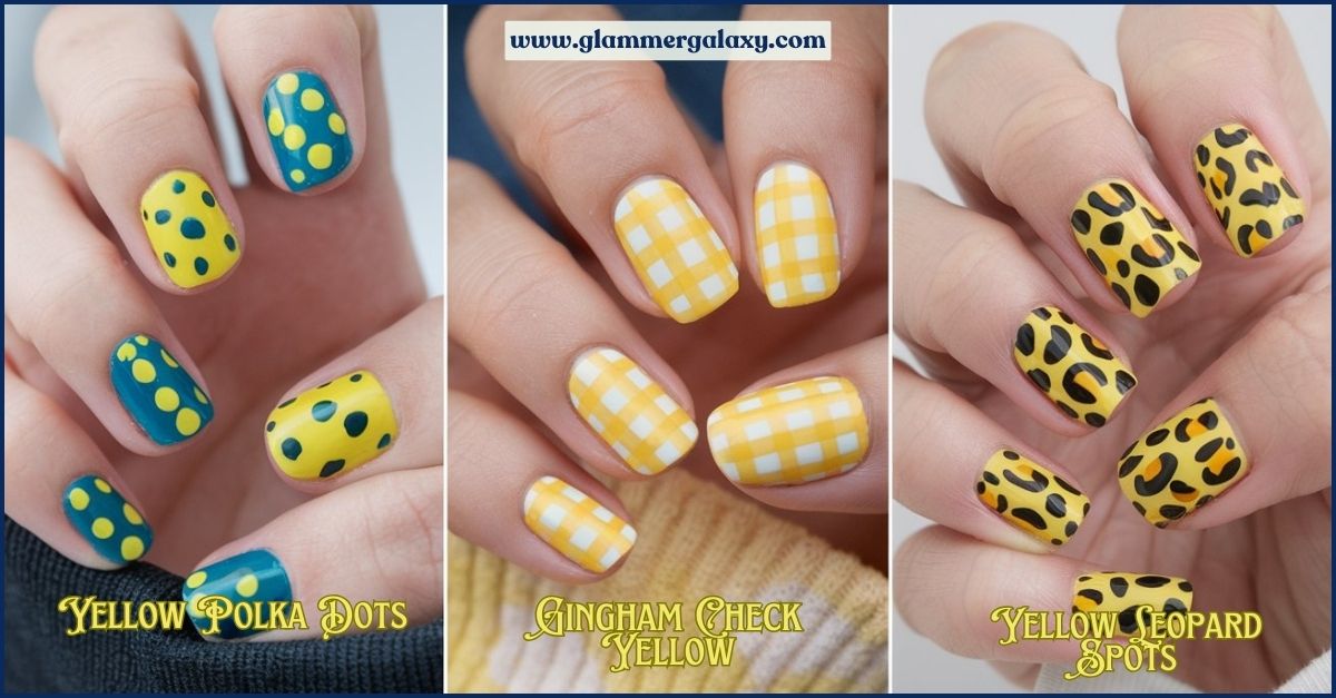 Three sets of nails with different designs: yellow polka dots, gingham check yellow, and yellow leopard spots.