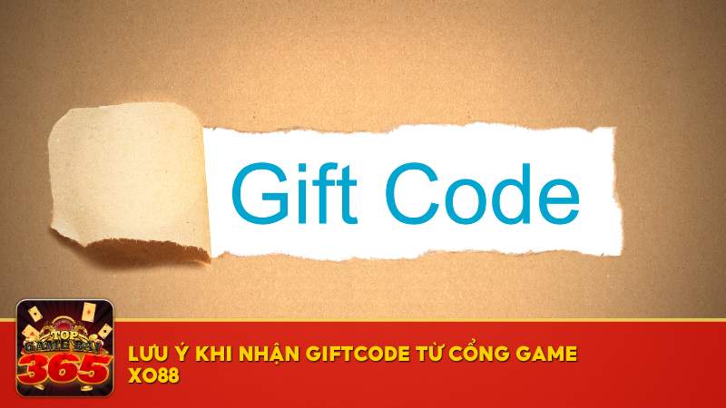 Lưu ý khi nhận giftcode game bài từ XO88