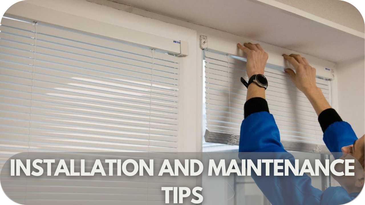 Installation and Maintenance Tips