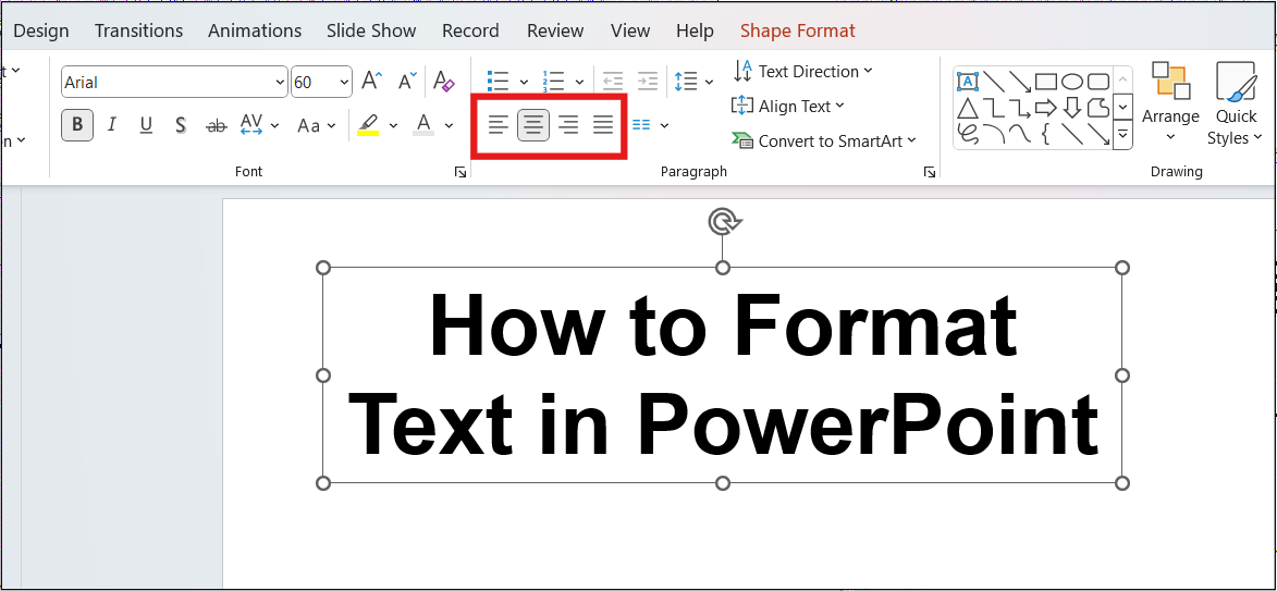 Text Alignment Option in PowerPoint - Left, Centre, Right, and Justify alignments are highlighted. 