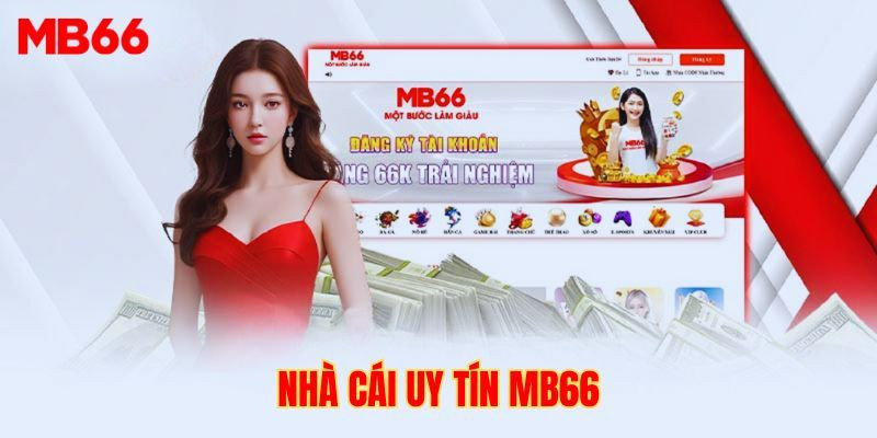 Giải mã sức hút của nhà cái cá cược đang lên MB66