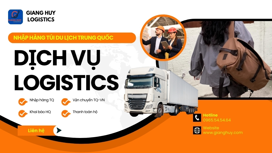 Nhập khẩu túi du lịch Trung Quốc giá tốt qua Giang Huy Logistics