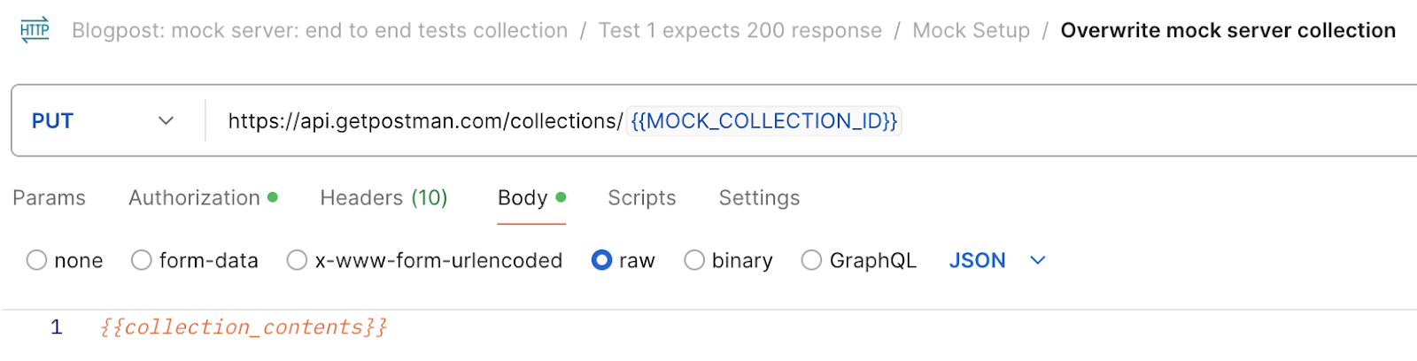 Overwrite the mock collection with the examples you need for your tests.