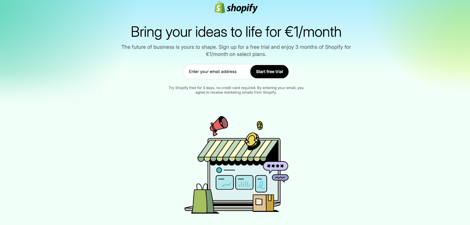 Shopify - Bring your ideas to life for €1/month