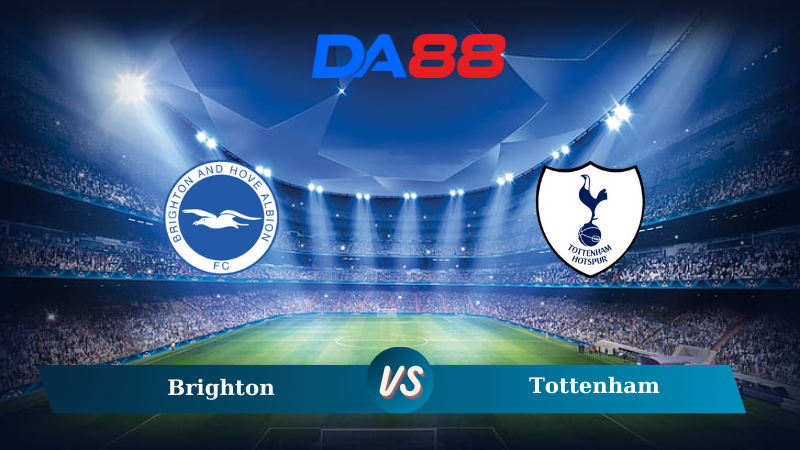 Soi kèo Brighton vs Tottenham 22h30 ngày 06/10/2024 