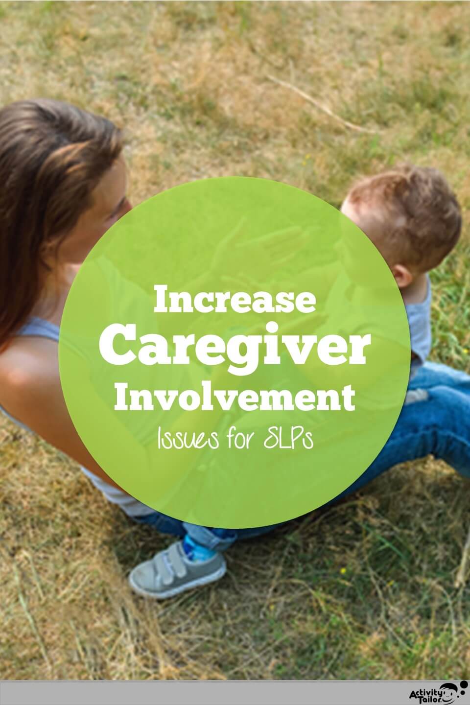 increase caregiver involvement in speech therapy