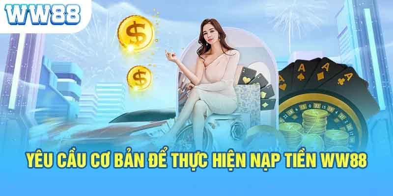 Nạp Tiền Ww88, Thỏa Sức Khám Phá Thế Giới Cá Cược-1