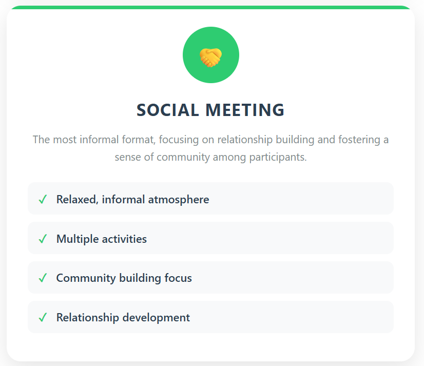 A social meeting is a type of brown bag meeting that is best for information sharing.