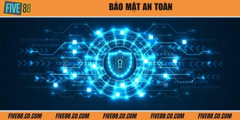 Bảo mật an toàn